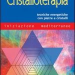 iniziazione alla cristalloterapia