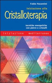 iniziazione alla cristalloterapia